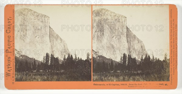 Tutocanula, or El Capitan, 3600 ft., from the foot of the Mariposa Trail, Yosemite Valley..., 1861/7 Creator: Carleton Emmons Watkins.