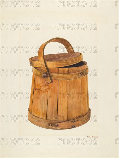 Maple Sugar Bucket, c. 1940. Creator: Chris Makrenos.