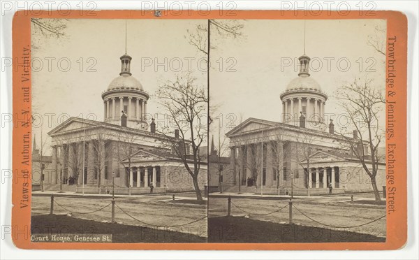 Court House, Genesee St., late 19th century. Creator: Trowbridge & Jennings.