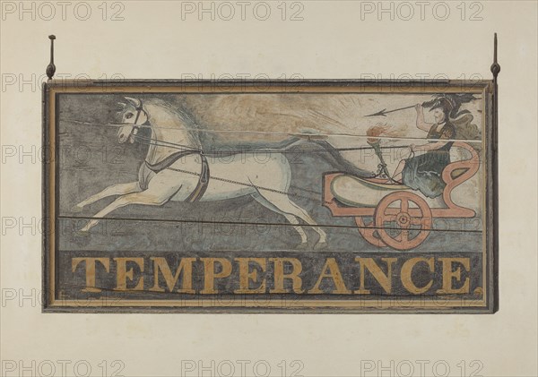 Tavern Sign: "Temperance", c. 1940. Creator: John Matulis.