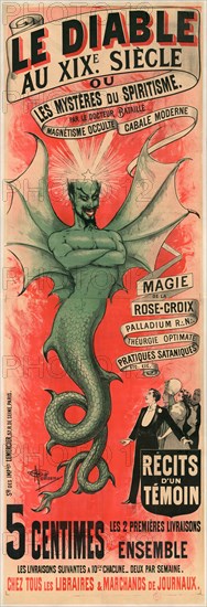 Le Diable au XIXe siècle ou les Mystères du spiritisme par le docteur Bataille, c. 1895. Creator: Guillaume, Albert (1873-1942).