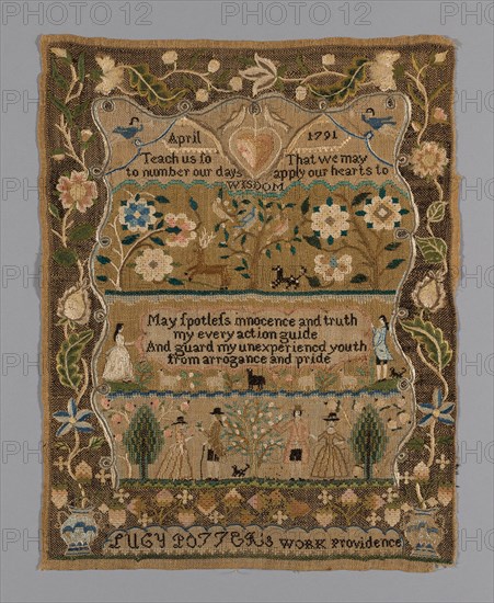 Sampler, Rhode Island, 1791. 'Teach us to number our days, That we may apply our hearts to WISDOM. May spotless innocence and truth my every action guide; And guard my unexperienced youth from arrogance and pride'.
