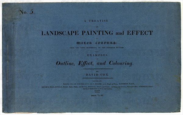A Treatise on Landscape Painting and Effect in Water Colours: From the First Rudiments..., No. 5, 18 Creator: David Cox the elder.