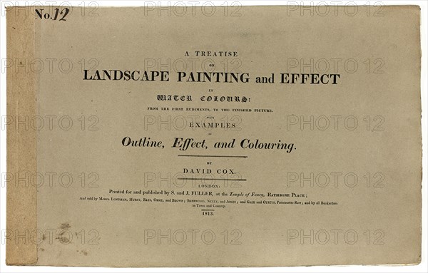 A Treatise on Landscape Painting and Effect in Water Colours: From the First Rudiments..., No. 12, 1 Creator: David Cox the elder.