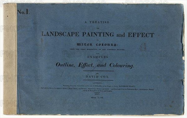 A Treatise on Landscape Painting and Effect in Water Colours: From the First Rudiments..., No. 1, 18 Creator: David Cox the elder.
