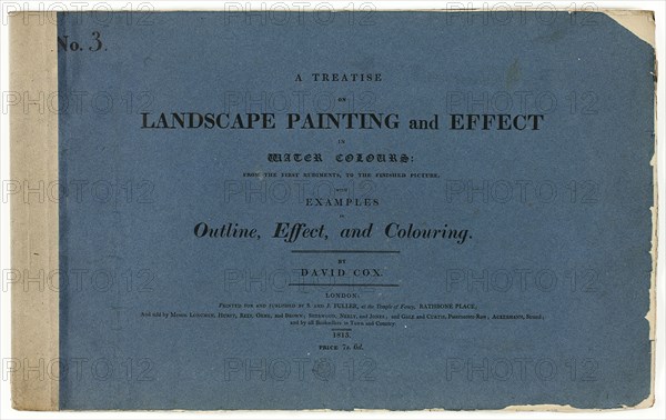 A Treatise on Landscape Painting and Effect in Water Colours: From the First Rudiments..., No. 3, 18 Creator: David Cox the elder.