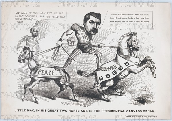 Little Mac, in His Great Two Horse Act, in the Presendential Canvass of 1864, 1864.