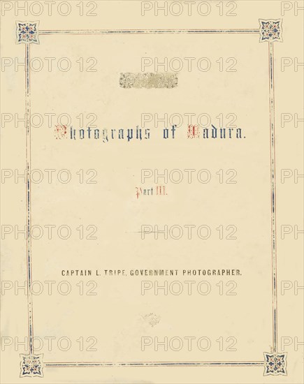 Photographic Views in Madura, Part III, 1858.