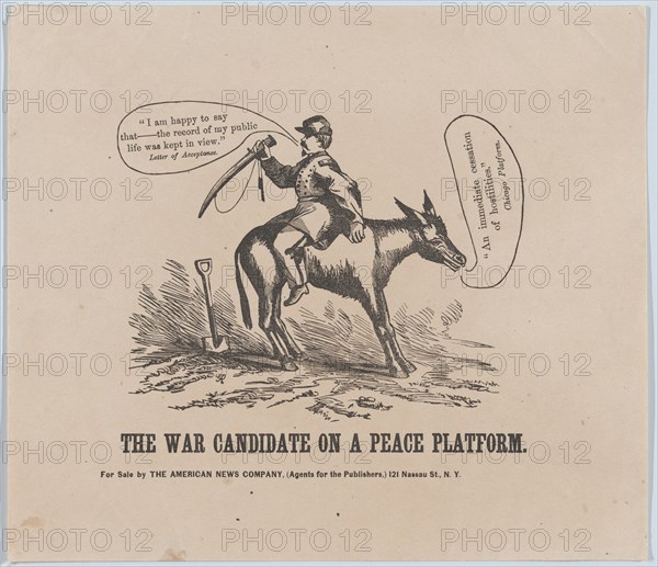 The War Candidate on a Peace Platform, 1864.