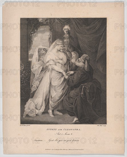 Antony and Cleopatra, Act 1, Scene 2: Charmian-"Good Sir, give me good fortune", January 1, 1817. Creator: John Hall.