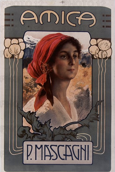Poster for the première of the opera Amica by Pietro Mascagni, 1905. Private Collection.