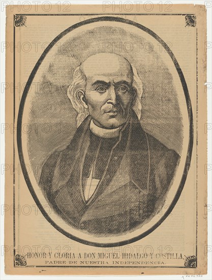 Broadsheet with portrait of Don Miguel Hidalgo y Costilla, ca. 1900-10.