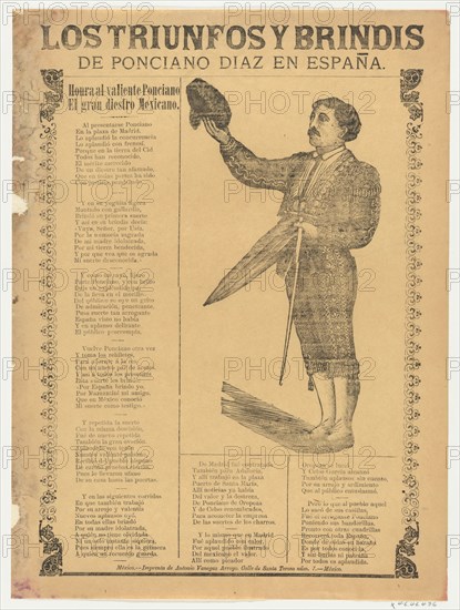 Broadsheet relating to the triumphs of the bullfighter Ponciano Diaz in Spain, a co..., ca. 1900-10. Creator: Anon.