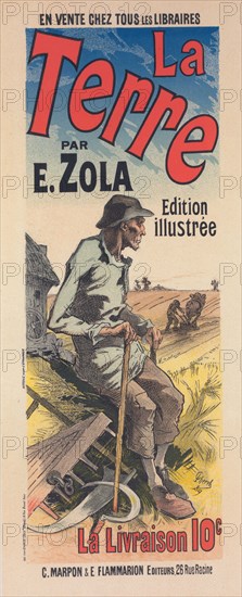 Affiche pour le roman de M. Émile Zola, "la Terre"., c1897. Creator: Jules Cheret.