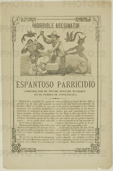 Horrible Murder! Shocking Parricide Committed by the Infamous Bernabe Manrique, 1880–1913.