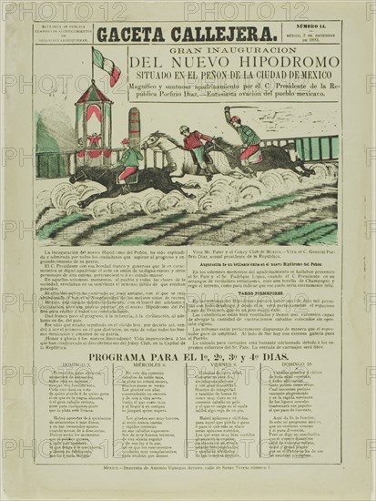 The Street Gazette: Grand Inauguration of the New Racetrack Situated on Peñón Hill in Mexico City, December 3, 1893.