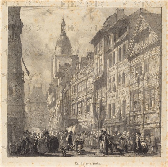 Rue du gros-horloge, Rouen, 1824.