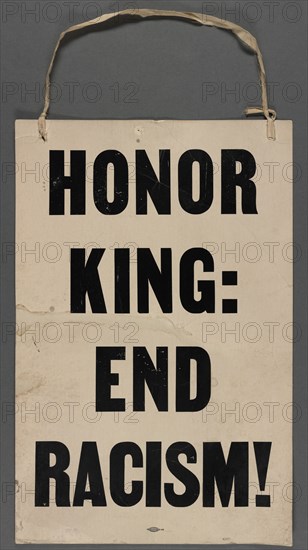 Honor King: End Racism!, c1968.