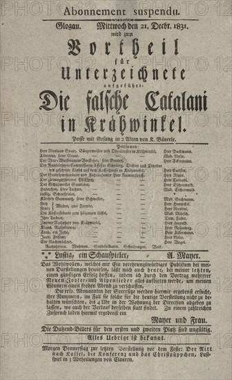 Theater playbill for "Die falsche Catalani in Krähwinkel," benefit performance..., c1831. Creator: Adolf Bauerle.