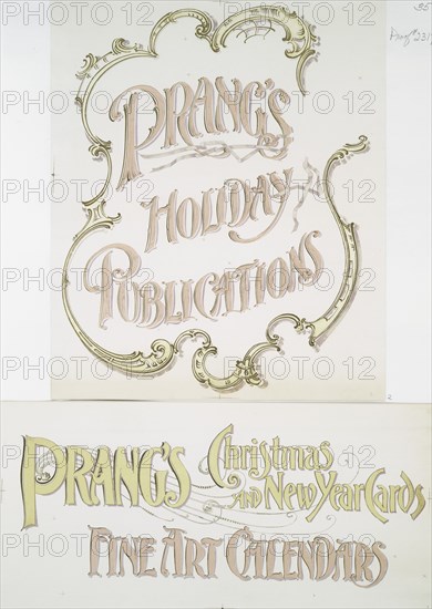 Posters with the words 'Prang's holiday publications' and 'Prang's Christmas and..., c1865 - 1899. Creator: Louis Prang.