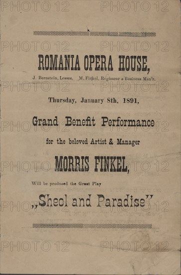 Grand benefit performance for the beloved artist & manager, Morris Finkel..., c1891. Creator: Romania Opera House.