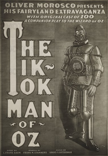 Photograph of poster publicizing the stage production The Tik-Tok Man of Oz, 1913.
