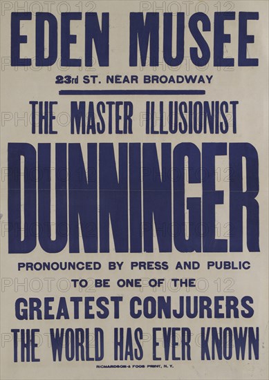Dunninger at the Eden Musee (blue variant), c1913 - 1914. [Publisher: Richardson &amp; Place: New York]