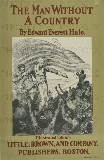 The man without a country, c1895 - 1911. Published: 1863