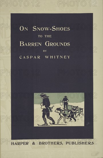 On snow-shoes to the barren grounds, c1896. Published: 1896