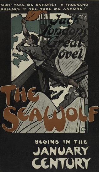 Ahoy! [..] The sea wolf, c1895 - 1911. Published: 1904