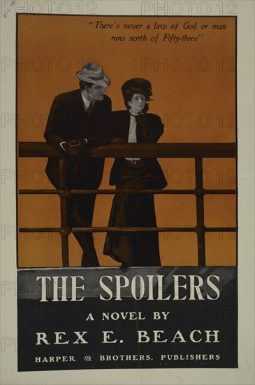 The spoilers, c1895 - 1911.