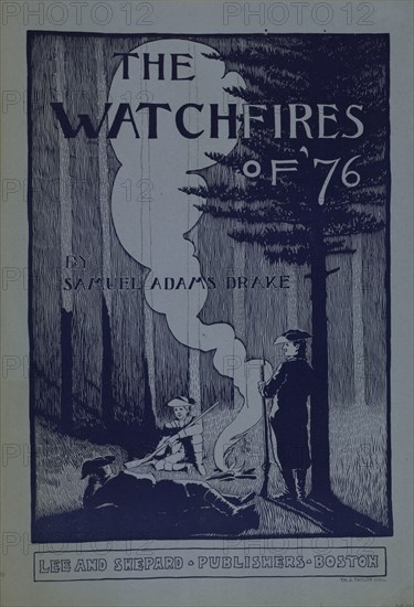 The watchfires of '76, c1896.