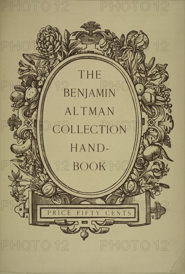 The Benjamin Altman collection hand-book, c1887 - 1922.