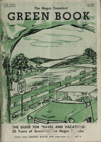 The Negro Travelers' Green Book: Fall 1956: The Guide for Travel & Vacations.