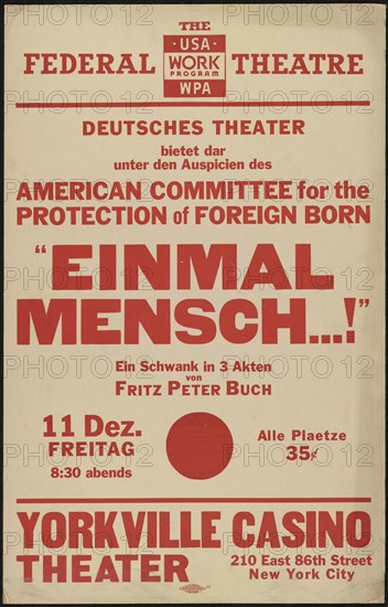 Einmal Mensch…!, New York, 1936. Creator: Unknown.