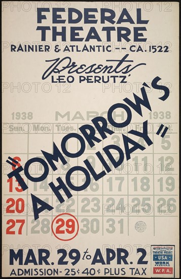 Tomorrow's A Holiday, Seattle, 1938. Creator: Unknown.