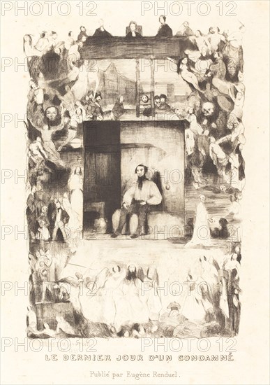 Le dernier jour d'un condamne, 1833. Creator: Célestin Nanteuil.