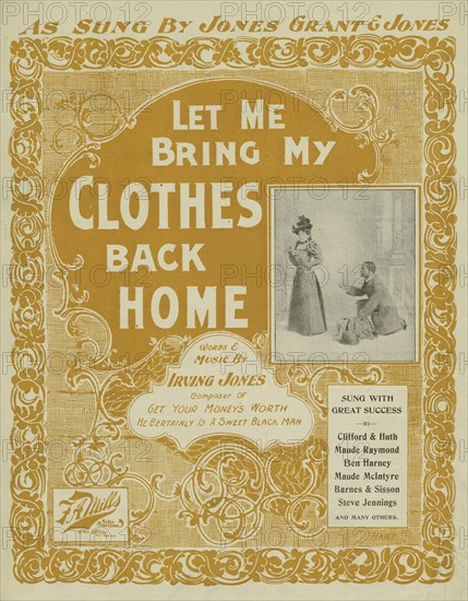 'Let me bring my clothes back home', 1898. Creator: Geo. O. Hart.