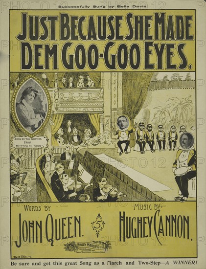 'Just because she made dem goo-goo eyes', 1900. Creator: Unknown.