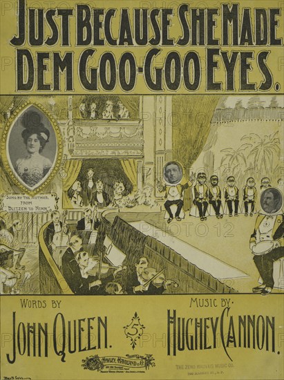 'Just because she made dem goo-goo eyes', 1900. Creator: Unknown.