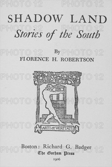 Shadow land; stories of the South, title page, 1905. Creator: Unknown.