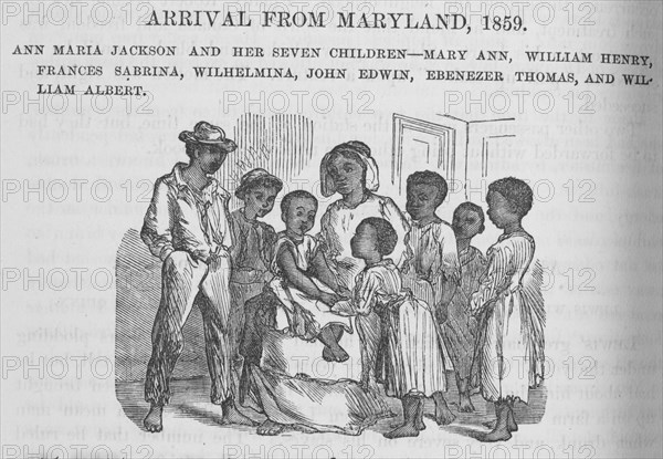 Arrival from Maryland, 1859; Ann Maria Jackson and her seven children, 1872. Creator: Unknown.