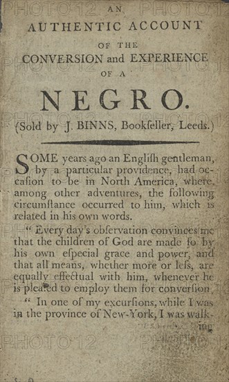 An authentic account of the conversion and experience of a Negro, 1790-1796. Creator: Unknown.