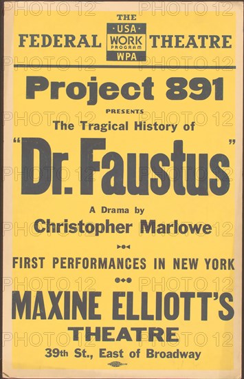 Poster from New York production of Dr. Faustus (Maxine Elliot Theater (yellow poster)), [1937]. Creator: Unknown.