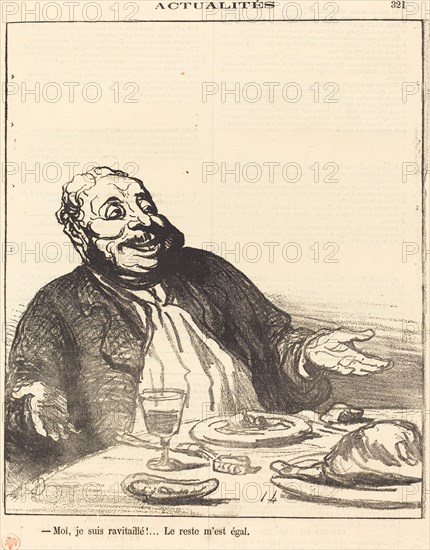 Moi je suis ravitaillé!..., 1871. Creator: Honore Daumier.