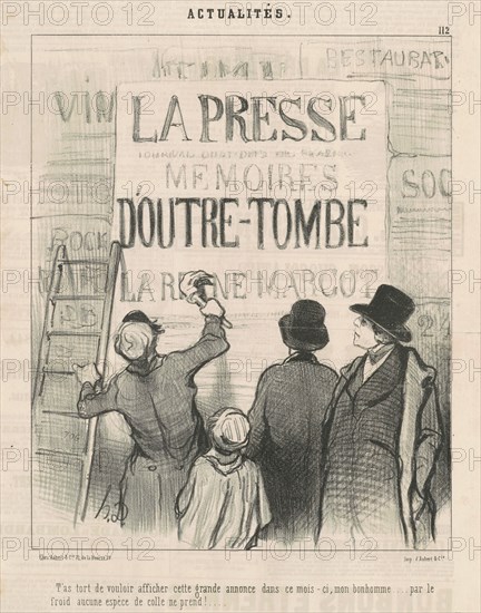 T'as tort de vouloir afficher cette cette grande annonce ..., 19th century. Creator: Honore Daumier.