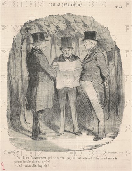 On a dit au gouvernement qu'il ne marchait pas ..., 19th century. Creator: Honore Daumier.