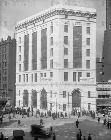 Wayne County and Home Savings Bank, Detroit, Mich., between 1900 and 1910. Creator: Unknown.