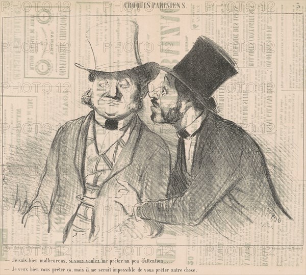 Je suis bien malheureux, si vous voulez ..., 19th century. Creator: Honore Daumier.