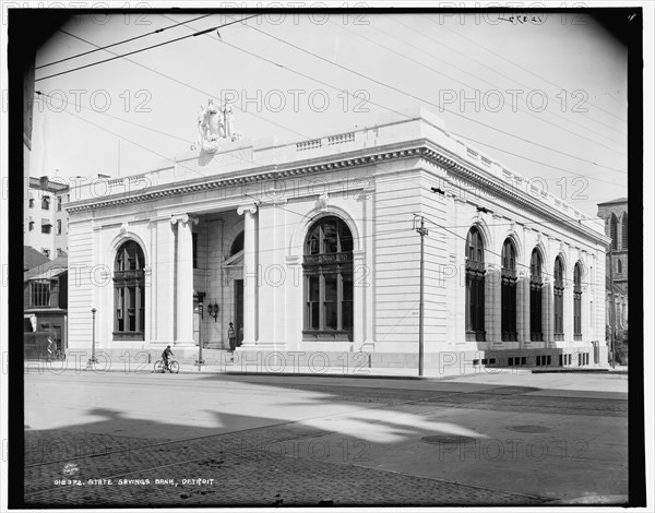 State Savings Bank, Detroit, between 1890 and 1901. Creator: Unknown.